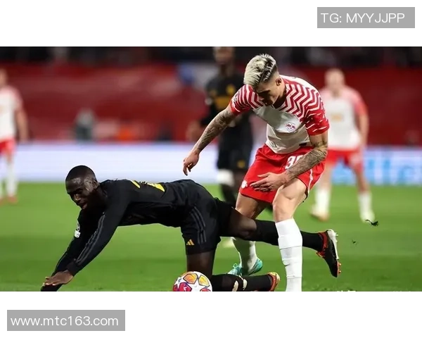 欧联杯精彩对决皇马逆转莱比锡绝杀瞬间点燃全场激情